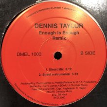 他の写真1: Dennis Taylor - Enough Is Enough (Jazz Mix) (12'')