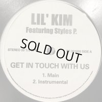 Lil' Kim feat. Styles P. - Get In Touch With Us (12'')
