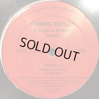 Dennis Taylor - Enough Is Enough (Jazz Mix) (12'')