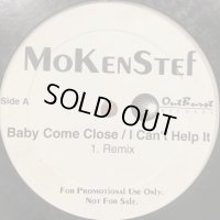 Mokenstef - Baby Come Close / I Can't Help It (Remix) (12'') (コンディションの為特価！)