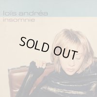 Loïs Andréa (Lois Andrea) - Insomnie (12'') 