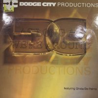 Dodge City Productions feat. Ghida De Palma - As Long As We're Around (12'')