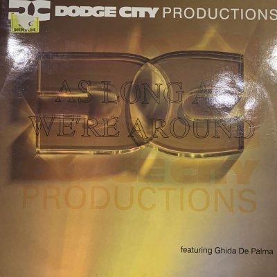 画像1: Dodge City Productions feat. Ghida De Palma - As Long As We're Around (12'')