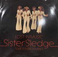 Sister Sledge - Lost In Music (12'')