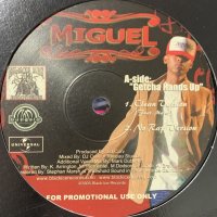 Miguel feat. Major - Getcha Hands Up (12'')