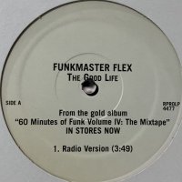 Funkmaster Flex feat. Faith Evans - The Good Life (12'')