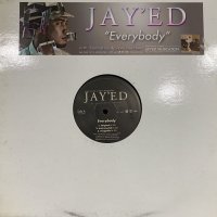Jay'ed - Everybody (b/w Can't Let Go & Open Your Heart) (12'')