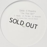 Dani feat. Phaedra - I'm That Girl (12'')