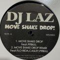 DJ Laz feat. Pitbull - Move Shake Drop (12'')