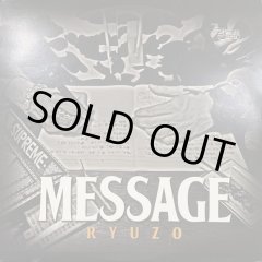 Ryuzo - Message (inc. Hate My Life) (2LP) - FATMAN RECORDS
