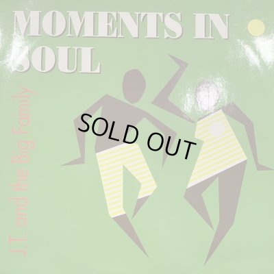 画像1: J.T. And The Big Family - Moments In Soul (12'')