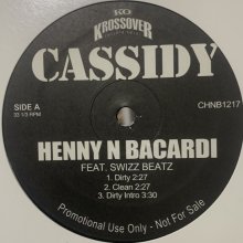 他の写真2: Cassidy - Henny N Bacardi / You Got Me Open / Searching (12'')