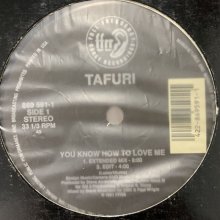 他の写真1: Tafuri - You Know How To Love Me (12'')