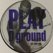 他の写真2: D Ground - Play (Remix) (12'')