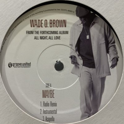 画像1: (セール品) Wade O. Brown - Maybe / Where Do We Go For Love (12'')