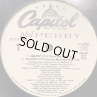 Phil Perry - Amazing Love (12'')