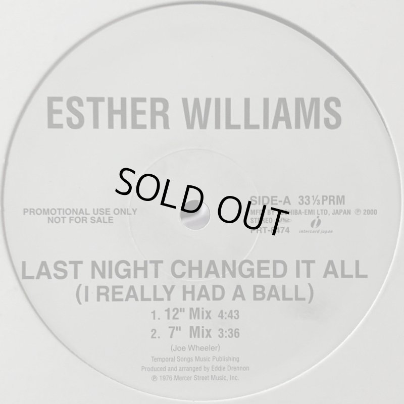 Esther (Ester) Williams - Last Night Changed It All (I Really Had