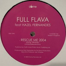 他の写真1: Full Flava feat. Hazel Fernandes - Rescue Me 2004 (12'')