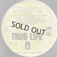 Thug Life - Shit Don't Stop / Str8 Ballin' (12'')