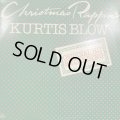 Kurtis Blow - Christmas Rappin' (12'')