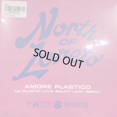 画像1: North Of Loreto - Plastic Love (７'') (新品未開封！！)