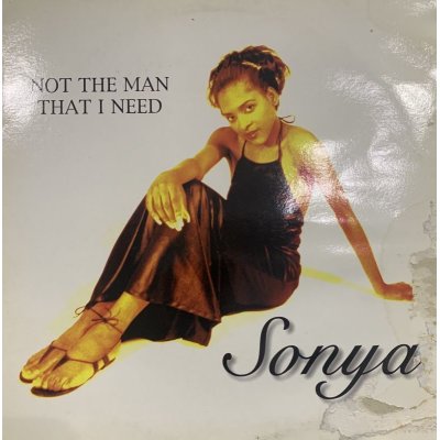 画像1: Sonya - Not The Man That I Need (inc. Super Woman) (12'')