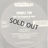 Double You - Ain't No Stopping Us Now (12'')