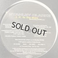 Stanley Clarke feat. Q-Tip - 1, 2, To The Bass (12'')