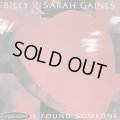Billy & Sarah Gaines - I Found Someone (12'')