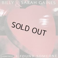 Billy & Sarah Gaines - I Found Someone (12'')
