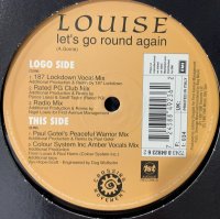 Louise - Let's Go Round Again (12'')