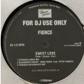 Fierce - Sweet Love (a/w Michael Fortunati - Into The Night 2000) (12'')