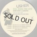 Usher - Will Work For Love (Berry Remix) (b/w Love In This Club Full Hot Remix) (12'')