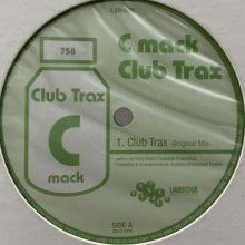 他の写真1: C Mack - Club Trax (12'')