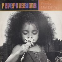 Repercussions - Promise Me Nothing (12'') 
