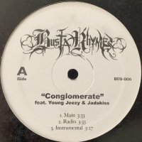 Busta Rhymes feat. Young Jeezy & Jadakiss - Conglomerate (b/w Hustler's Anthem 2009) (12'') (B-4にプレスミスありの為特価。)