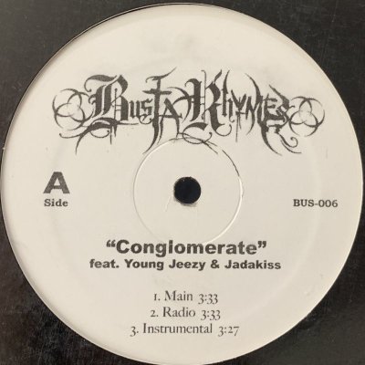 画像1: Busta Rhymes feat. Young Jeezy & Jadakiss - Conglomerate (b/w Hustler's Anthem 2009) (12'') (B-4にプレスミスありの為特価。)