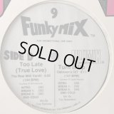 The Real Milli Vanilli - Too Late (Funkymix 9) (Funkymix Side C, D) (12'')