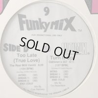 The Real Milli Vanilli - Too Late (Funkymix 9) (Funkymix Side C, D) (12'')