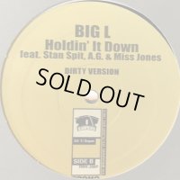 Big L feat. Stan Spit, A.G. & Miss Jones - Holdin' It Down (12'')