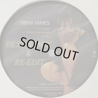 Deni Hines -Best Remix & Re-Edit (inc. Dream Your Dream, I Like The Way etc...) (12'')