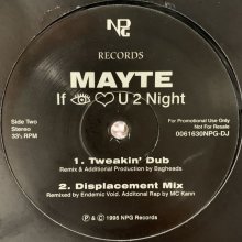 他の写真1: Mayte - If I Love U 2 Night (12'')