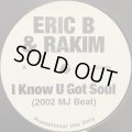 Eric B & Rakim - I Know You Got Soul 2002 (12'')