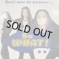 So What ! - Quoi Que Tu Penses (12'') 