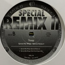 他の写真1: Troop - Spread My Wings (Special Remix II Vol.10) (12'')