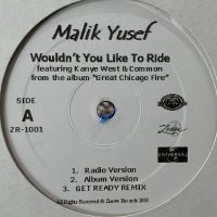 Malik Yusef feat. Common & Kanye West - Wouldn't You Like To Ride (12'')
