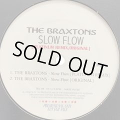 The Braxtons - Slow Flow (Platinum Mix (b/w Lutricia McNeal - Ain