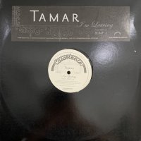 Tamar - I'm Leaving (12'')
