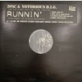 2Pac & The Notorious B.I.G. - Runnin' (12'')