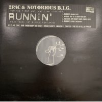 2Pac & The Notorious B.I.G. - Runnin' (12'')